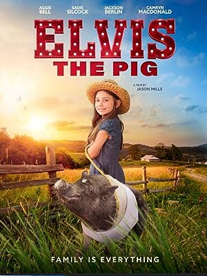 Cover image of the movie Elvis the Pig (2022)
