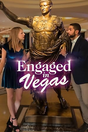 Cover image of the movie Engaged in Vegas (2021)