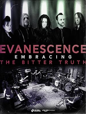 Cover image of the movie Evanescence: Embracing the Bitter Truth (2021)