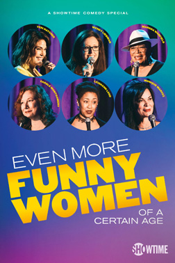 Cover image of the movie Even More Funny Women of a Certain Age (2021)