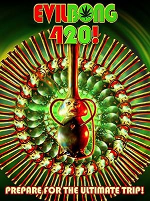 Cover image of the movie Evil Bong 420 (2015)