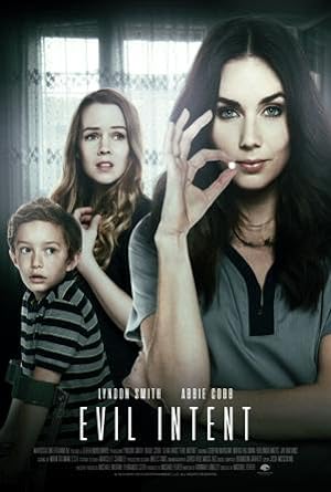Cover image of the movie Evil Intent (2019)