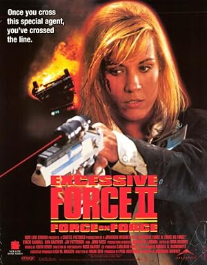 Cover image of the movie Excessive Force II: Force on Force (1995)