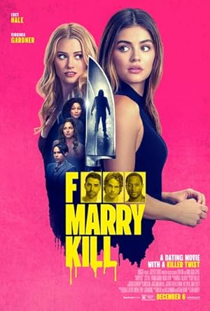 Cover image of the movie F*** Marry Kill (2025)
