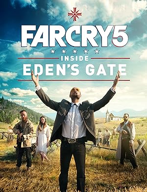 Cover image of the movie Far Cry 5: Inside Eden's Gate (2018)
