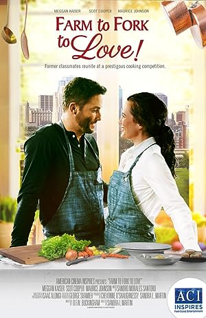 Cover image of the movie Farm to Fork to Love (2021)