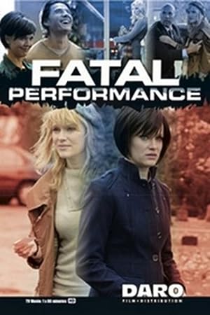 Cover image of the movie Fatal Performance (2013)