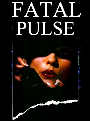 Cover image of the movie Fatal Pulse (2018)