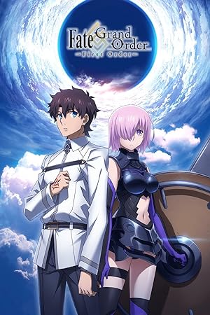 Cover image of the movie Fate/Grand Order: First Order (2016)