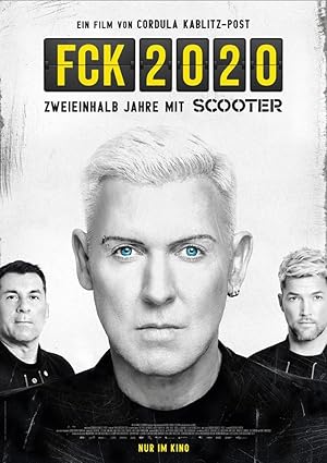 Cover image of the movie FCK 2020 - Zweieinhalb Jahre mit Scooter (2022)
