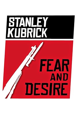 Cover image of the movie Fear and Desire (1952)