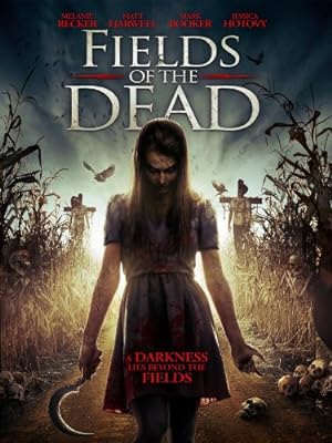 Cover image of the movie Fields of the Dead (2014)
