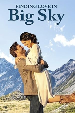 Cover image of the movie Finding Love in Big Sky, Montana (2021)