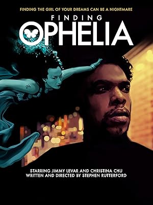 Cover image of the movie Finding Ophelia (2021)