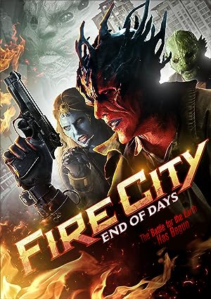 Cover image of the movie Fire City: End of Days (2015)