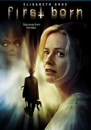 Cover image of the movie First Born (2007)