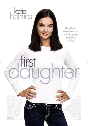 Cover image of the movie First Daughter (2004)