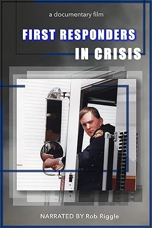 Cover image of the movie First Responders in Crisis (2023)