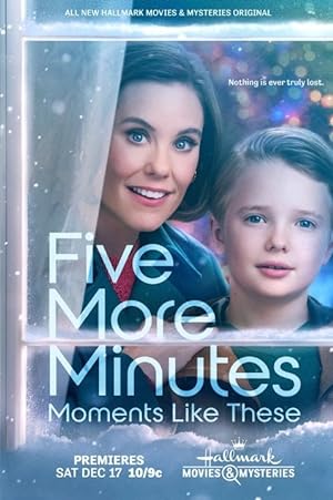 Cover image of the movie Five More Minutes: Moments Like These (2022)