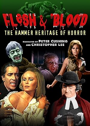 Cover image of the movie Flesh and Blood: The Hammer Heritage of Horror (1994)