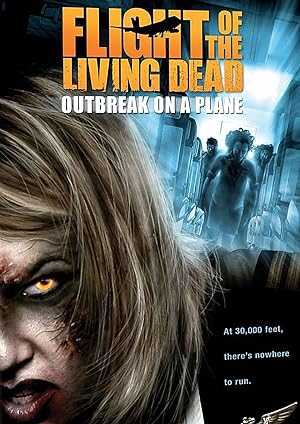 Cover image of the movie Flight of the Living Dead (2007)