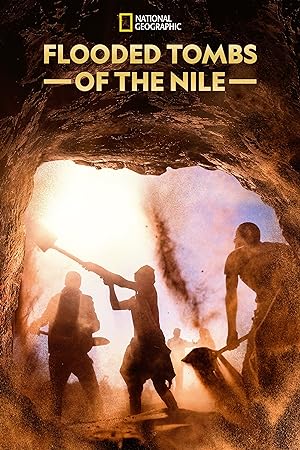Cover image of the movie Flooded Tombs of the Nile (2021)