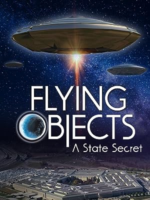 Cover image of the movie Flying Objects: A State Secret (2020)