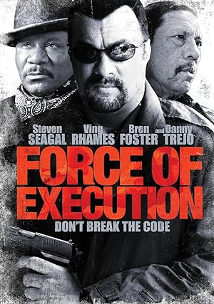 Cover image of the movie Force of Execution (2013)