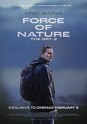 Cover image of the movie Force of Nature: The Dry 2 (2024)