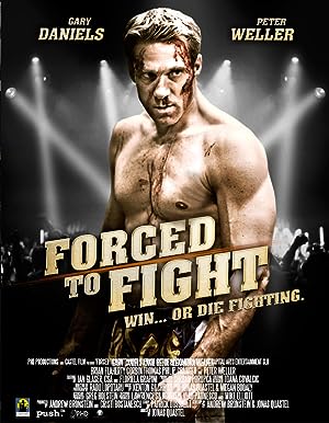 Cover image of the movie Forced to Fight (2011)