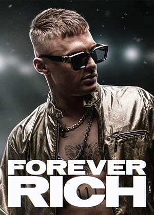 Cover image of the movie Forever Rich (2021)