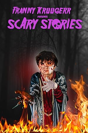 Cover image of the movie Franny Kruugerr presents Scary Stories (2022)