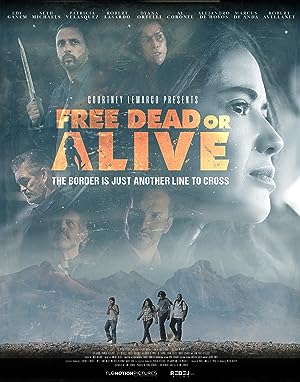 Cover image of the movie Free Dead or Alive (2022)