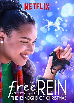 Cover image of the movie Free Rein: The Twelve Neighs of Christmas (2018)