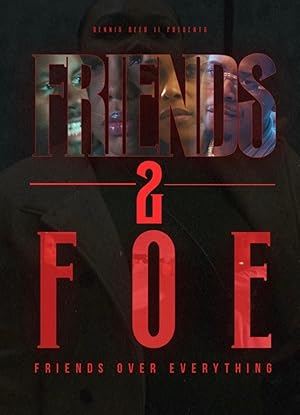 Cover image of the movie Friends 2 Foe (2024)