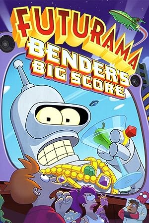 Cover image of the movie Futurama: Bender's Big Score (2007)