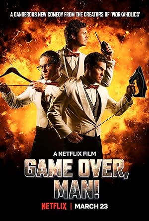 Cover image of the movie Game Over, Man! (2018)