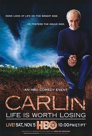 Cover image of the movie George Carlin: Life Is Worth Losing (2005)