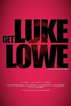 Cover image of the movie Get Luke Lowe (2020)
