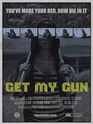 Cover image of the movie Get My Gun (2017)