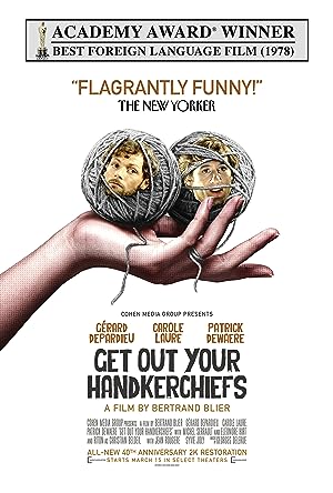 Cover image of the movie Get Out Your Handkerchiefs (1978)