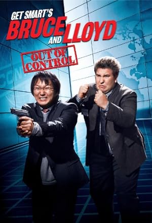 Cover image of the movie Get Smart's Bruce and Lloyd Out of Control (2008)
