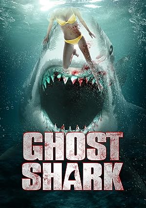 Cover image of the movie Ghost Shark (2013)