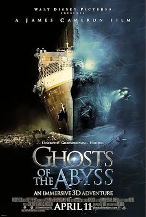 Cover image of the movie Ghosts of the Abyss (2003)