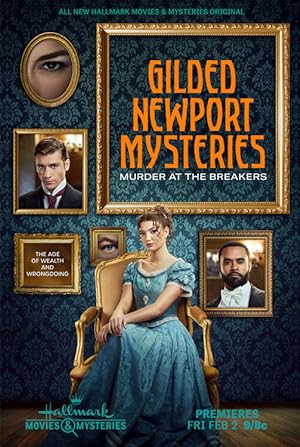 Cover image of the movie Gilded Newport Mysteries: Murder at the Breakers (2024)