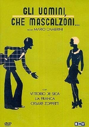 Cover image of the movie Gli uomini, che mascalzoni... (1932)