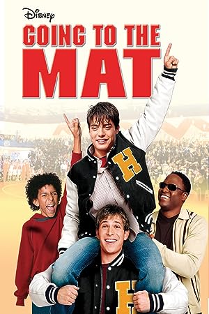 Cover image of the movie Going to the Mat (2004)