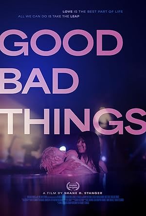 Cover image of the movie Good Bad Things (2024)