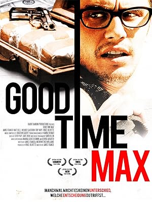 Cover image of the movie Good Time Max (2007)