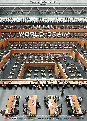 Cover image of the movie Google and the World Brain (2013)